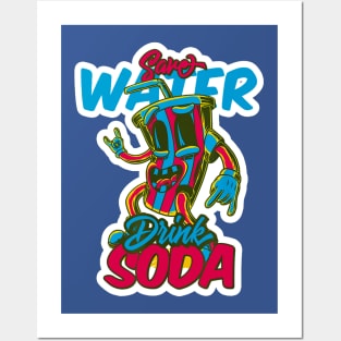 save water drink soda 1 Posters and Art